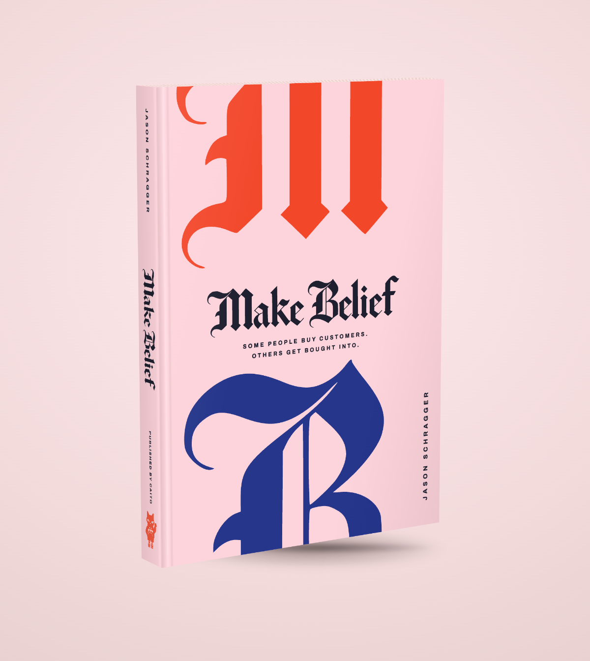 Make Belief by Jason Schragger